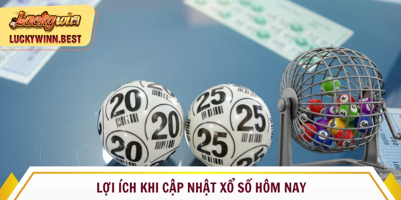 Lý do nên cập nhật kết quả xổ số rõ ràng