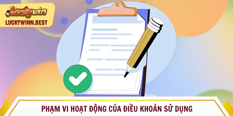 Phạm vi hoạt động của điều khoản sử dụng
