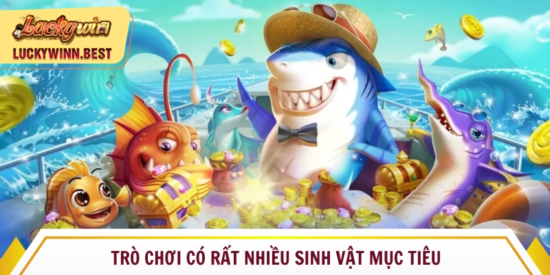 Trò chơi có rất nhiều sinh vật mục tiêu